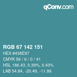 Color code: RGB 67 142 151 | qconv.com