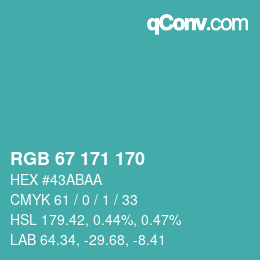 Color code: RGB 67 171 170 | qconv.com
