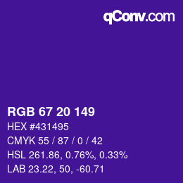 カラーコード: RGB 67 20 149 | qconv.com