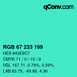 Color code: RGB 67 233 199 | qconv.com