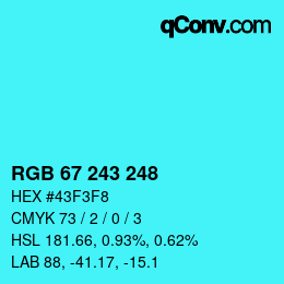 Color code: RGB 67 243 248 | qconv.com