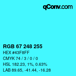 Color code: RGB 67 248 255 | qconv.com