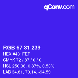 Color code: RGB 67 31 239 | qconv.com