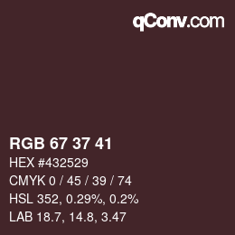 Color code: RGB 67 37 41 | qconv.com