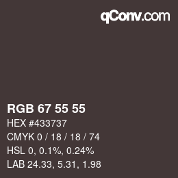 Code couleur: RGB 67 55 55 | qconv.com