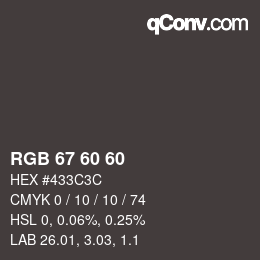 颜色代码: RGB 67 60 60 | qconv.com