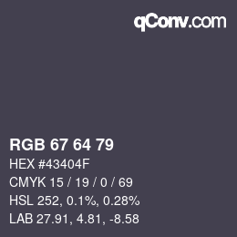 カラーコード: RGB 67 64 79 | qconv.com
