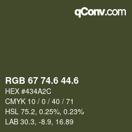 カラーコード: RGB 67 74.6 44.6 | qconv.com