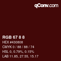Color code: RGB 67 8 8 | qconv.com