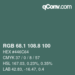 カラーコード: RGB 68.1 108.8 100 | qconv.com