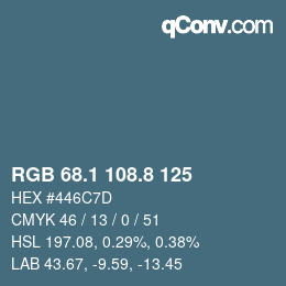 カラーコード: RGB 68.1 108.8 125 | qconv.com