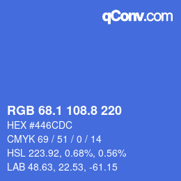 カラーコード: RGB 68.1 108.8 220 | qconv.com