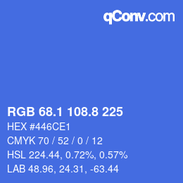 カラーコード: RGB 68.1 108.8 225 | qconv.com