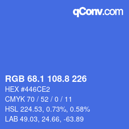 カラーコード: RGB 68.1 108.8 226 | qconv.com