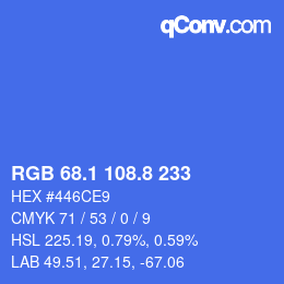 カラーコード: RGB 68.1 108.8 233 | qconv.com