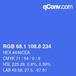 カラーコード: RGB 68.1 108.8 234 | qconv.com