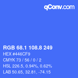 カラーコード: RGB 68.1 108.8 249 | qconv.com