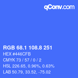カラーコード: RGB 68.1 108.8 251 | qconv.com
