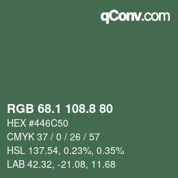 カラーコード: RGB 68.1 108.8 80 | qconv.com