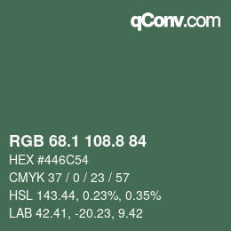 カラーコード: RGB 68.1 108.8 84 | qconv.com