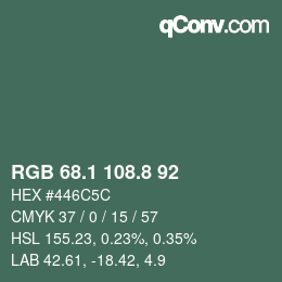 カラーコード: RGB 68.1 108.8 92 | qconv.com