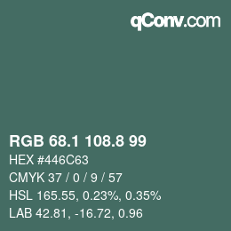 カラーコード: RGB 68.1 108.8 99 | qconv.com