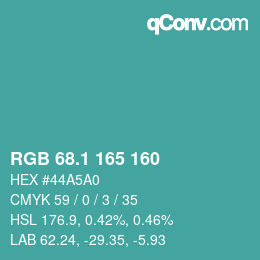 Color code: RGB 68.1 165 160 | qconv.com