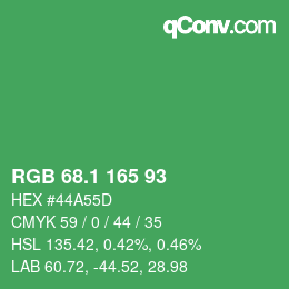 カラーコード: RGB 68.1 165 93 | qconv.com