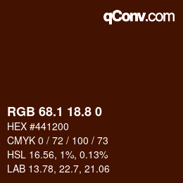 Color code: RGB 68.1 18.8 0 | qconv.com