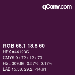 カラーコード: RGB 68.1 18.8 60 | qconv.com