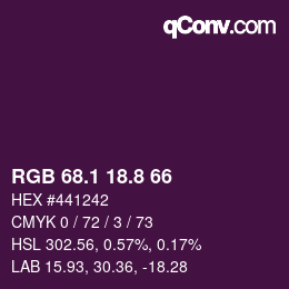 カラーコード: RGB 68.1 18.8 66 | qconv.com