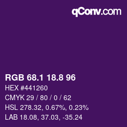 カラーコード: RGB 68.1 18.8 96 | qconv.com
