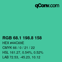 カラーコード: RGB 68.1 198.8 158 | qconv.com
