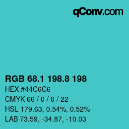 Color code: RGB 68.1 198.8 198 | qconv.com