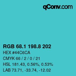 カラーコード: RGB 68.1 198.8 202 | qconv.com