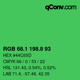 カラーコード: RGB 68.1 198.8 93 | qconv.com