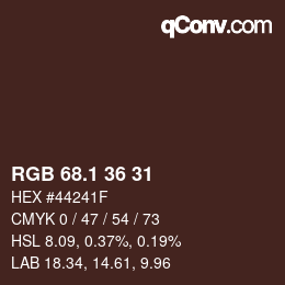 カラーコード: RGB 68.1 36 31 | qconv.com