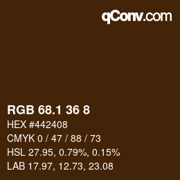 カラーコード: RGB 68.1 36 8 | qconv.com