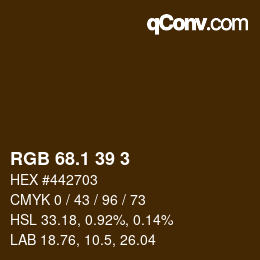カラーコード: RGB 68.1 39 3 | qconv.com