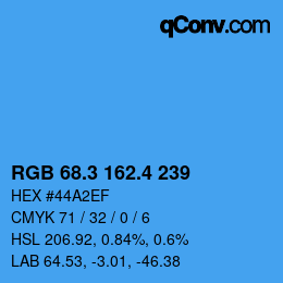 カラーコード: RGB 68.3 162.4 239 | qconv.com