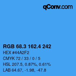 カラーコード: RGB 68.3 162.4 242 | qconv.com