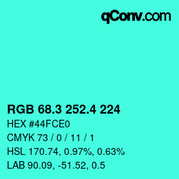カラーコード: RGB 68.3 252.4 224 | qconv.com