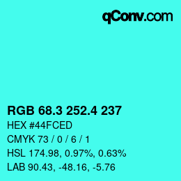 カラーコード: RGB 68.3 252.4 237 | qconv.com