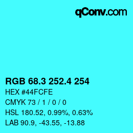 カラーコード: RGB 68.3 252.4 254 | qconv.com