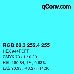 カラーコード: RGB 68.3 252.4 255 | qconv.com