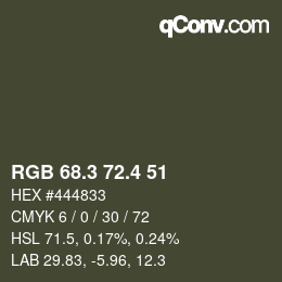 カラーコード: RGB 68.3 72.4 51 | qconv.com
