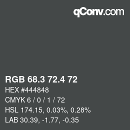 カラーコード: RGB 68.3 72.4 72 | qconv.com