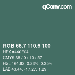 カラーコード: RGB 68.7 110.6 100 | qconv.com