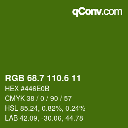 カラーコード: RGB 68.7 110.6 11 | qconv.com