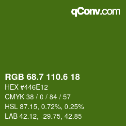 カラーコード: RGB 68.7 110.6 18 | qconv.com